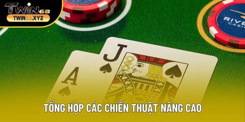 Tổng hợp các chiến thuật nâng cao