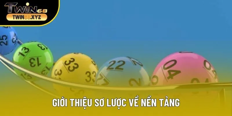 Giới thiệu sơ lược về nền tảng