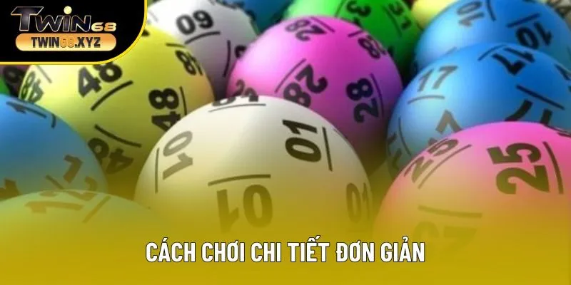 Cách chơi chi tiết đơn giản