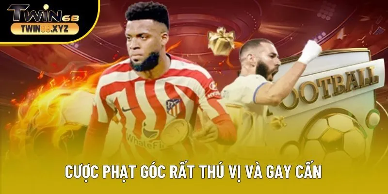 Cược phạt góc rất thú vị và gay cấn